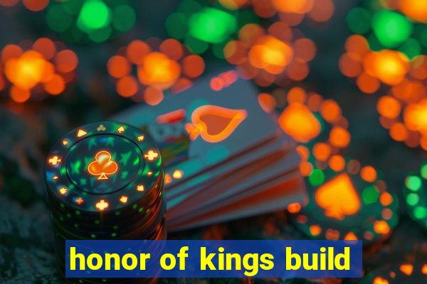 honor of kings build